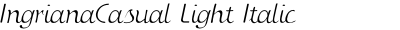 IngrianaCasual Light Italic